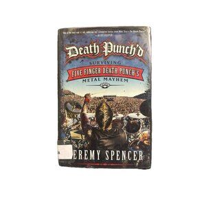 DEATH PUNCHD Surviving Five Finger Death Punch Spencer, Jeremy HCDJ WITHDRAWN LI